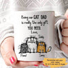 Being My Cat Dad Personalized Cat Dad Coffee Mug
