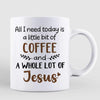 Coffee And Jesus Personalized Mug