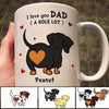 Dachshunds Dad Mom Love You A W-hole Lot Personalized Mug