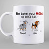 Dog Wiggle Butts Love You Hold Lot Personalized Coffee Mug