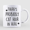 Fluffy Cat Hair In Here Personalized Coffee Mug