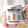 Happy Father's Day Cat Dad Paws Down Personalized Cat Dad Coffee Mug