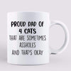 Proud Dad Of Naughty Cats Personalized Mug