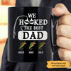 We Hooked The Best Dad Fishing Personalized Coffee Mug
