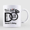 We Still Do Anniversary Gift Personalized Coffee Mug
