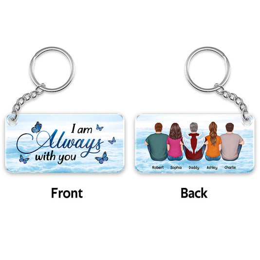 Always With You Sky Family Members Grandma Grandpa Dad Mom Kids Dogs Cats Memorial Personalized Acrylic Keychain