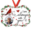 Always With You Holly Branch Cardinal Memorial Photo Personalized Christmas Ornament