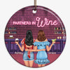Besties Partners In Wine Christmas Personalized Decorative Circle Ornament