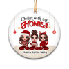 Chillin‘ With My Homie Doll Besties Personalized Circle Ornament