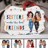 Sisters Make The Best Friends Personalized Christmas Ornament