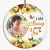 Sunflower I‘m Always With You Photo Memorial Personalized Circle Ornament