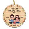 You Me Became Three Baby Newborn Personalized Circle Ornament