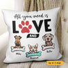 All You Need Is Love Peeking Dog Personalized Dog Pillow (Insert Included)