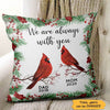 Always With You Memorial Cardinal Personalized Pillow (Insert Included)