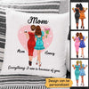 Because Of You Mother And Daughter Personalized Pillow (Insert Included)