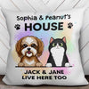 Dogs Cats House Humans Just Live Here Personalized Pillow (Insert Included)