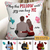 Hug This Pillow Long Distance Relationship Gift Couple Personalized Pillow