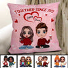 Pink Tone Together Since Doll Couple Sitting Anniversary Gift For Her Gift For Him Personalized Pillow (Insert Included)