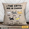 The Cat Is In Charge Personalized Cat Pillow (Insert Included)