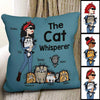The Cat Whisperer Stick Lady And Funny Cat Personalized Pillow (Insert Included)