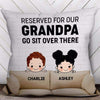 This Couch Is Reserved For Dad Grandpa Personalized Pillow (Insert Included)