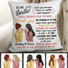 To My Bestie Beautiful Girls Personalized Pillow (Insert Included)