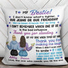 To My Bestie Personalized Pillow (Insert Included)