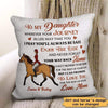 To My Daughter From Mom Horse Riding Personalized Pillow (Insert Included)