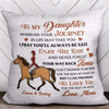 To My Daughter From Mom Horse Riding Personalized Pillow (Insert Included)