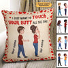 Touch Your Butt Funny Valentine Gift For Him For Her Personalized Pillow (Insert Included)