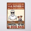 Special Dog Dad Personalized Vertical Poster