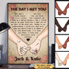 The Day I Met You Couple Hands Personalized Vertical Poster