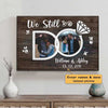 We Still Do Couple Gift Anniversary Gift For Him For Her Photo Personalized Horizontal Poster