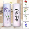 Birth Month Flower Name Birthday Gift Personalized Skinny Tumbler
