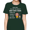 Dear Dog Mom Doll Woman And Dogs Mother‘s Day Gift Personalized Shirt