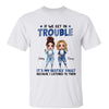 Denim Doll Besties Sisters Get In Trouble Personalized Shirt