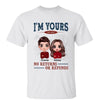 Doll Couple I‘m Yours No Return Refund Personalized Shirt