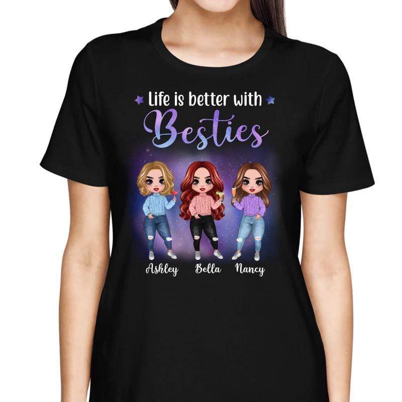 Doll Girls Life Is Better With Besties Personalized Shirt