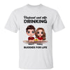 Drinking Buddies For Life Doll Couple Gift Personalized Shirt