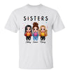 Friends Sisters Besties Cool Doll Personalized Shirt