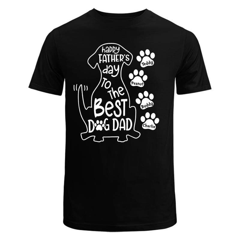 Happy Father Day To The Best Dog Dad Personalized Dog Dad Shirt