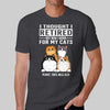 I Thought I Retired Now I Work For Fluffy Cats Personalized Shirt