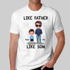 Like Father Like Son Daughter Doll Gift For Dad Father Personalized Shirt