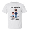 Like Father Like Son Daughter Doll Gift For Dad Father Personalized Shirt
