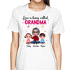 Love Is Being Called Doll Grandma And Grandkids Personalized Shirt