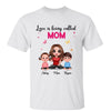 Love Is Being Called Doll Mom Personalized Shirt