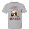 Never Underestimate Old Man Cat Dad Personalized Shirt