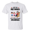 Not Retired Professional Doll Grandma Personalized Shirt