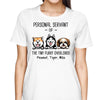 Personal Servant Of Peeking Dogs Personalized Shirt