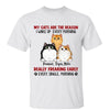 Reason I Wake Up Early Fluffy Cats Personalized Shirt